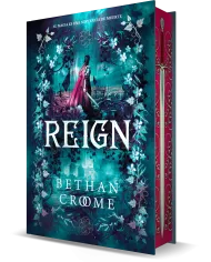 REIGN - Bethan Croome